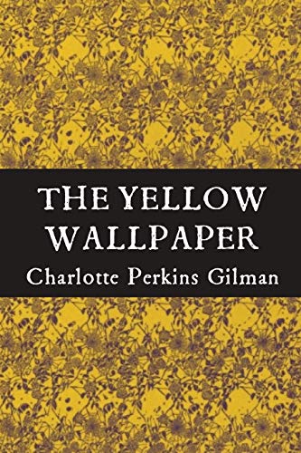 Stock image for The Yellow Wallpaper: Grand Rewind Collectible Classic Edition: Great Vintage Short Story Work Of American Feminist Literature for sale by WorldofBooks