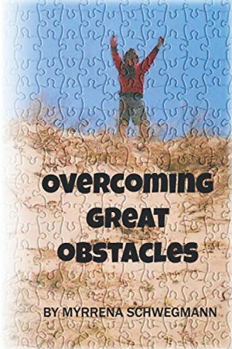 Beispielbild fr Overcoming Great Obstacles zum Verkauf von Revaluation Books