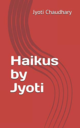 Stock image for Haikus by Jyoti for sale by Lucky's Textbooks