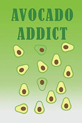 Stock image for Avocado Addict - Avocado Notebook/Book Journal For Avocado Lovers/Perfect For Avocado Gifts/Dinner Party Planner/Kids Notebook: Cute Notebook/Avocado . Journal Notebook(100 Pages, No Bleed, 6 x 9) for sale by Revaluation Books