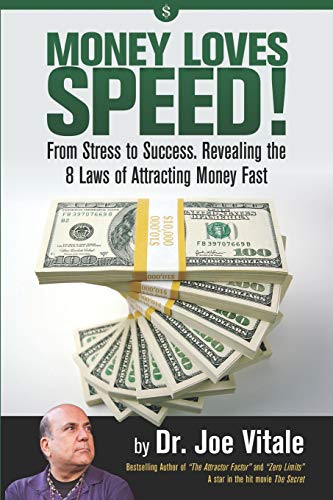 Imagen de archivo de Money Loves Speed: From Stress to Success: Revealing the 8 Laws of Attracting Money Fast a la venta por Bingo Used Books