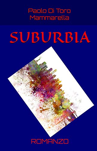 Stock image for Suburbia (Italian Edition) for sale by Lucky's Textbooks