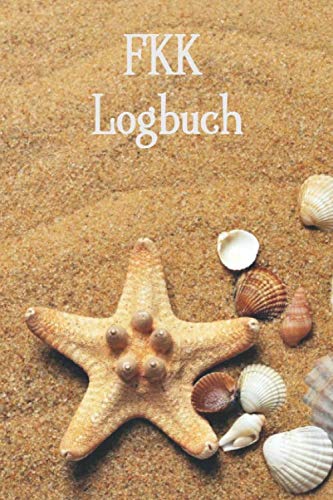 Imagen de archivo de FKK Logbuch: Wohnmobil / Wohnwagen Urlaub Reisetagebuch | Van Caravan Camper Reisemobil Zelt Survival | Logbuch Tagebuch Notizbuch Buch Journal | (v. 5) a la venta por Revaluation Books