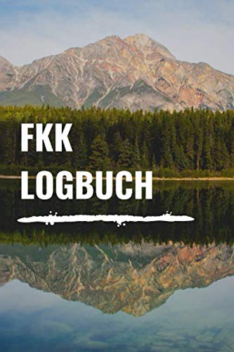 Imagen de archivo de FKK Logbuch: Wohnmobil / Wohnwagen Urlaub Reisetagebuch | Van Caravan Camper Reisemobil Zelt Survival | Logbuch Tagebuch Notizbuch Buch Journal | (v. 14) a la venta por Revaluation Books