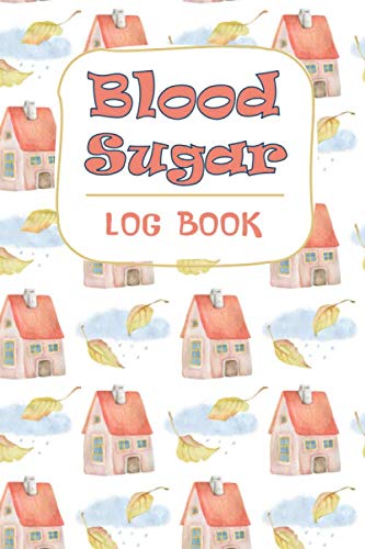 Beispielbild fr Blood Sugar Log Book: Weekly Blood Sugar Diary, Enough For 124 Weeks, Daily Diabetic Glucose Tracker Journal Book, 4 Time Before-After (Breakfast, Lunch, Dinner, Bedtime) zum Verkauf von Revaluation Books