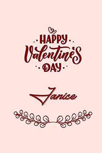 Stock image for Happy valentine's day Janice: valentine's day gift for an happy valentine day gratitude your lover. 110 pages/6*9 inches matte . lined for sale by Revaluation Books