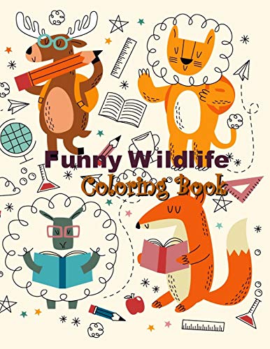 Stock image for Funny Wildlife Coloring Book: Cute and Funny Wildlife, Easy to Color for Boys, Girls, Toddlers and All to Relieve Stress in Animal Coloring & Design for sale by Lucky's Textbooks
