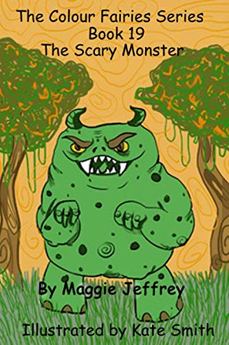 Stock image for The Colour Fairies Series Book 19: The Scary Monster for sale by Revaluation Books