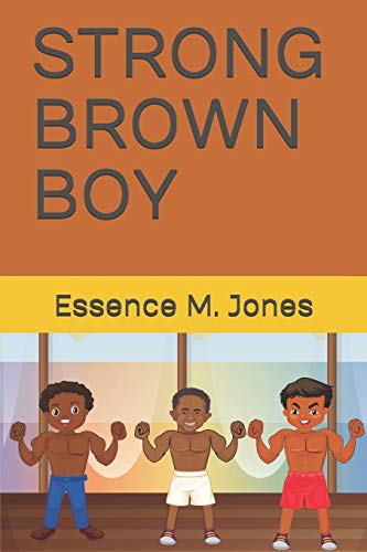 Beispielbild fr STRONG BROWN BOY: You Are Strong Brown Boy zum Verkauf von Wonder Book