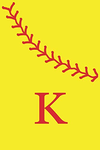 Imagen de archivo de K: Monogram Initial Letter Softball Journal/Notebook for Girls and Women, Personalized Gift, Softball Gift, Softball Players Notebook, Softball Girl . gift, 120 Pages of 6" x 9" Lined Notebook a la venta por Revaluation Books