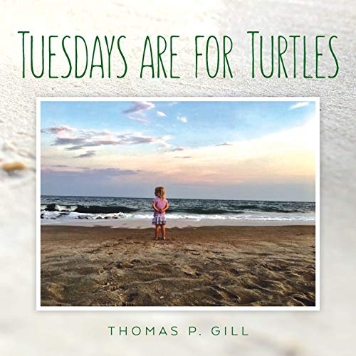 Imagen de archivo de Tuesdays are for Turtles: Na a la venta por ThriftBooks-Dallas