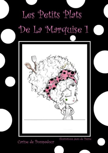 Imagen de archivo de Les Petits Plats De La Marquise a la venta por medimops