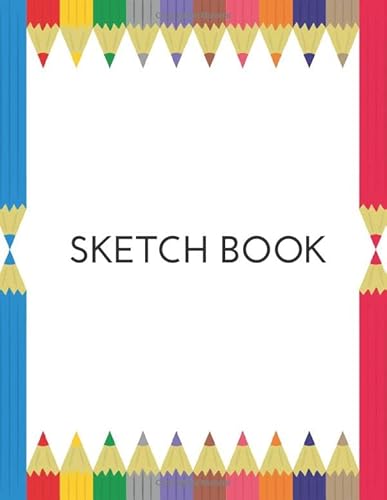 Stock image for Sketch Book: Sketchbook a Large Journal with Blank Paper for Drawing | 121 Pages, 8.5x11 | Notebook Blank Sheets V.06 (8.5 x 11 Sketchbook Idea) for sale by Revaluation Books