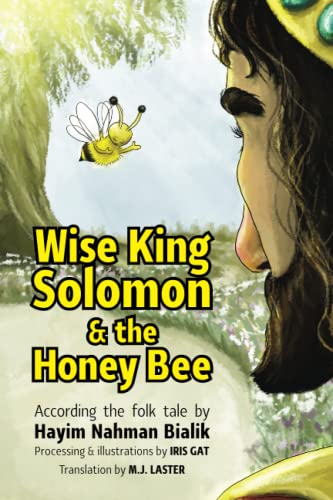 Beispielbild fr Wise King Solomon & the honey bee (King Solomon's wisdom for kids) zum Verkauf von SecondSale