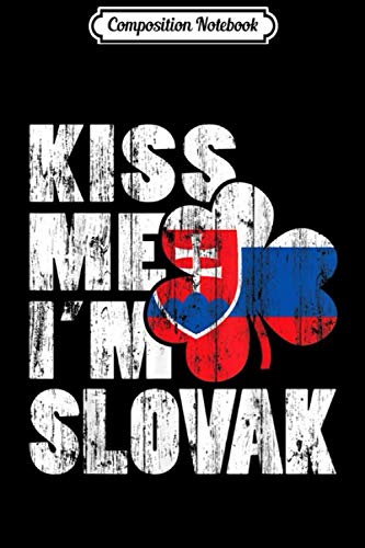 Stock image for Composition Notebook: Kiss Me Im Slovak Irish Shamrock Flag Tee Journal/Notebook Blank Lined Ruled 6x9 100 Pages
