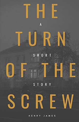 Stock image for The Turn of the Screw: A short story for sale by BookHolders