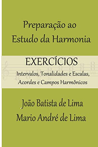 Imagen de archivo de Preparao ao Estudo da Harmonia - Exerccios (Portuguese Edition) a la venta por Lucky's Textbooks