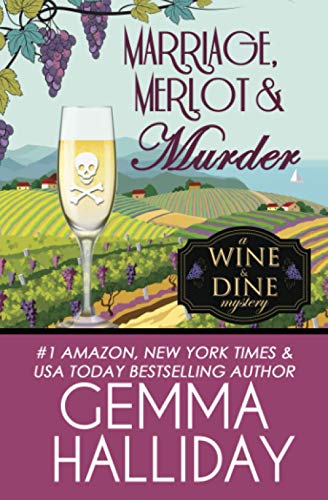 Stock image for Marriage, Merlot & Murder (Wine & Dine Mysteries) for sale by HPB-Emerald