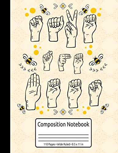 9781661828219: Plant These Save The Bees Sign Language Composition Notebook 110 Pages Wide Ruled 8.5 x 11 in: Sign Language Book