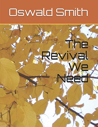 Beispielbild fr The Revival We Need zum Verkauf von Revaluation Books