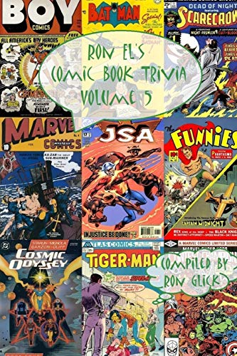 Imagen de archivo de Ron El's Comic Book Trivia (Volume 5) (Ron El's Comic Book Trivia Series) a la venta por Lucky's Textbooks