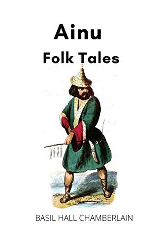 9781661994976: Ainu Folk Tales
