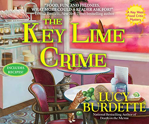 Stock image for The Key Lime Crime: A Key West Food Critic Mystery (Key West Food Critic mysteries) for sale by The Yard Sale Store