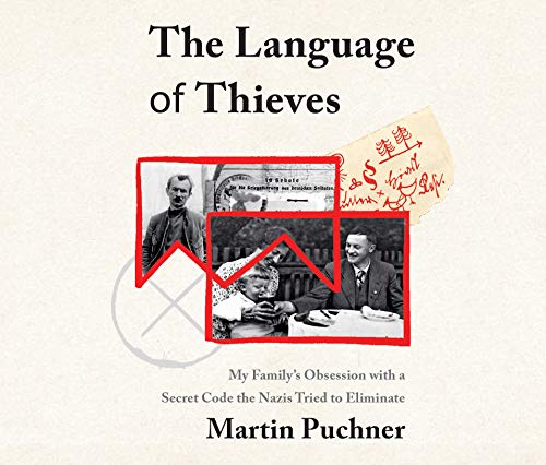 Stock image for The Language of Thieves: My Family's Obsession With a Secret Code the Nazis Tried to Eliminate