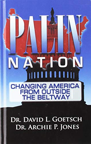 Beispielbild fr Palin Nation, Changing America From Outside the Beltway zum Verkauf von SecondSale