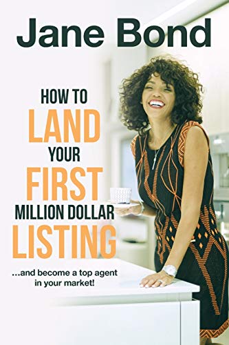 Imagen de archivo de How to Land Your First Million Dollar Listing a la venta por Front Cover Books