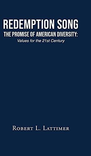 Imagen de archivo de Redemption Song The Promise of American Diversity: Values for the 21st Century a la venta por A Cappella Books, Inc.