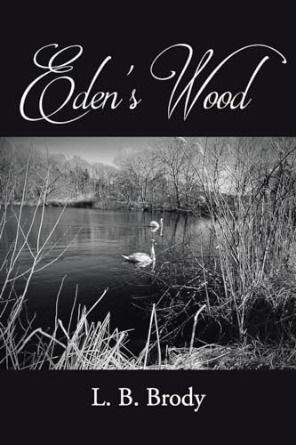 Beispielbild fr Eden's Wood zum Verkauf von GreatBookPrices