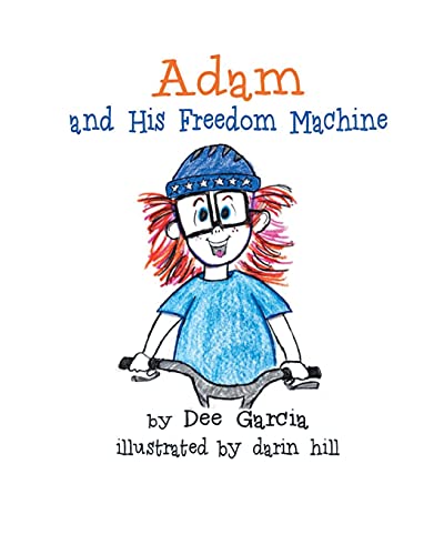 Beispielbild fr Adam and His Freedom Machine zum Verkauf von BooksRun