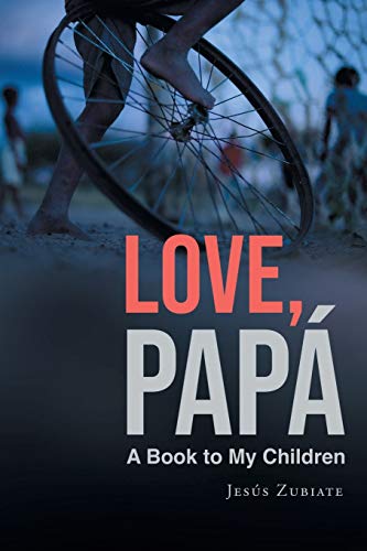 Imagen de archivo de Love, Papa: A Book to My Children a la venta por Front Cover Books