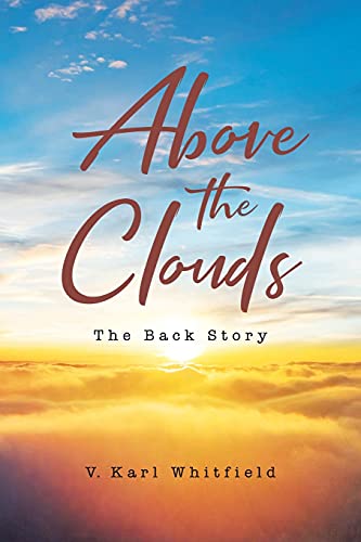 Beispielbild fr Above the Clouds: The Back Story zum Verkauf von Hawking Books