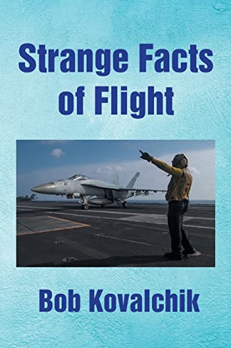 Imagen de archivo de Strange Facts of Flight a la venta por GreatBookPrices