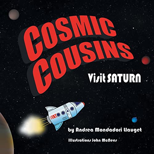 Stock image for Cosmic Cousins Visit Saturn for sale by Red's Corner LLC