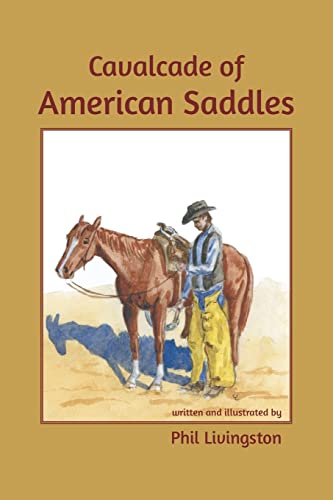 9781662476464: Cavalcade of American Saddles