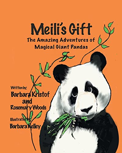 Stock image for Meili's Gift: The Amazing Adventures of Magical Giant Pandas for sale by GreatBookPrices