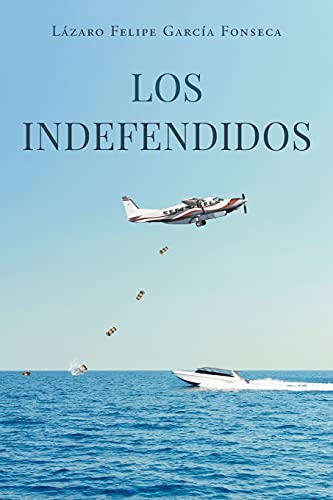 Imagen de archivo de Los Indefendidos (Spanish Edition) a la venta por Front Cover Books