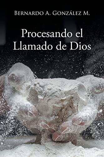Stock image for Procesando el Llamado de Dios for sale by GreatBookPrices
