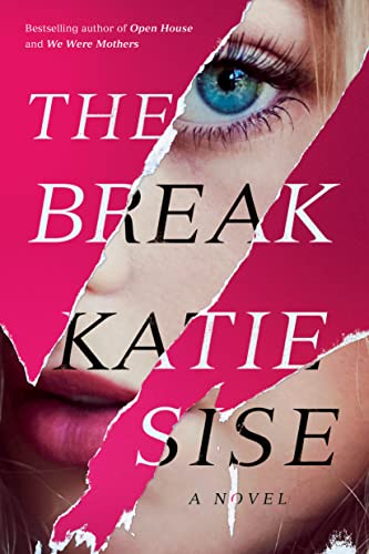 Beispielbild fr The Break : A Novel zum Verkauf von Better World Books