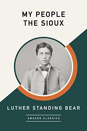 Stock image for My People the Sioux (AmazonClassics Edition) for sale by BooksRun