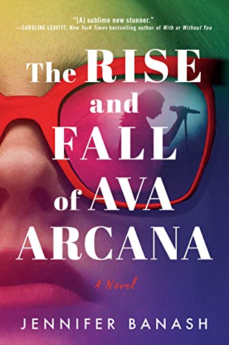 Beispielbild fr The Rise and Fall of Ava Arcana : A Novel zum Verkauf von Better World Books