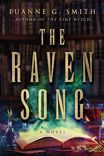 Stock image for The Raven Song: A Novel (A Conspiracy of Magic) for sale by HPB-Emerald