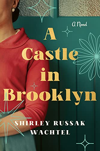 Beispielbild fr A Castle in Brooklyn: A Novel zum Verkauf von BooksRun
