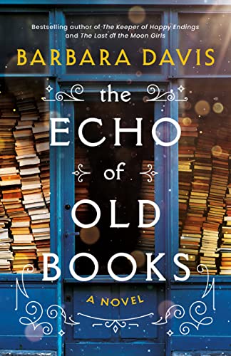 Beispielbild fr The Echo of Old Books zum Verkauf von Blackwell's