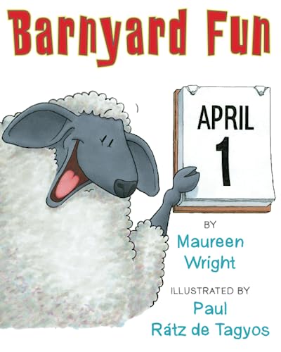 Beispielbild fr Barnyard Fun [Paperback] Wright, Maureen and Rtz de Tagyos, Paul zum Verkauf von Lakeside Books