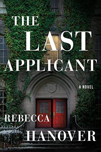 Beispielbild fr The Last Applicant: A Novel zum Verkauf von WorldofBooks