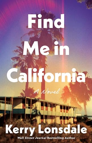Stock image for Find Me in California for sale by Blackwell's